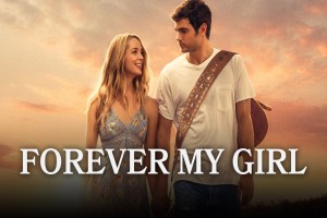 فیلم عشق ابدی من دوبله آلمانی Forever My Girl 2018 